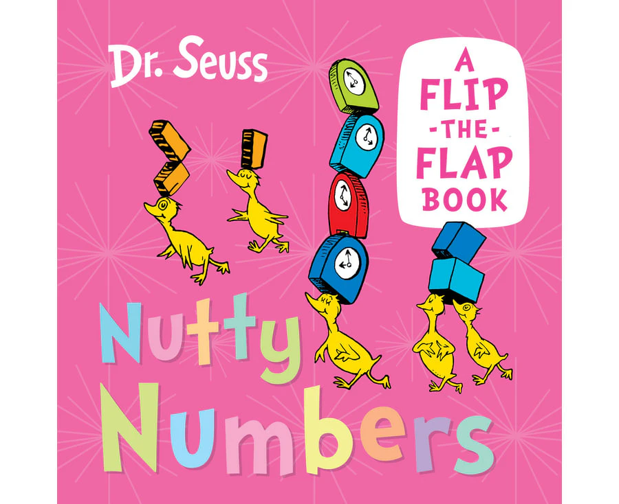 Nutty Numbers A Flip-the-Flap Book by Dr Seuss Board Book.