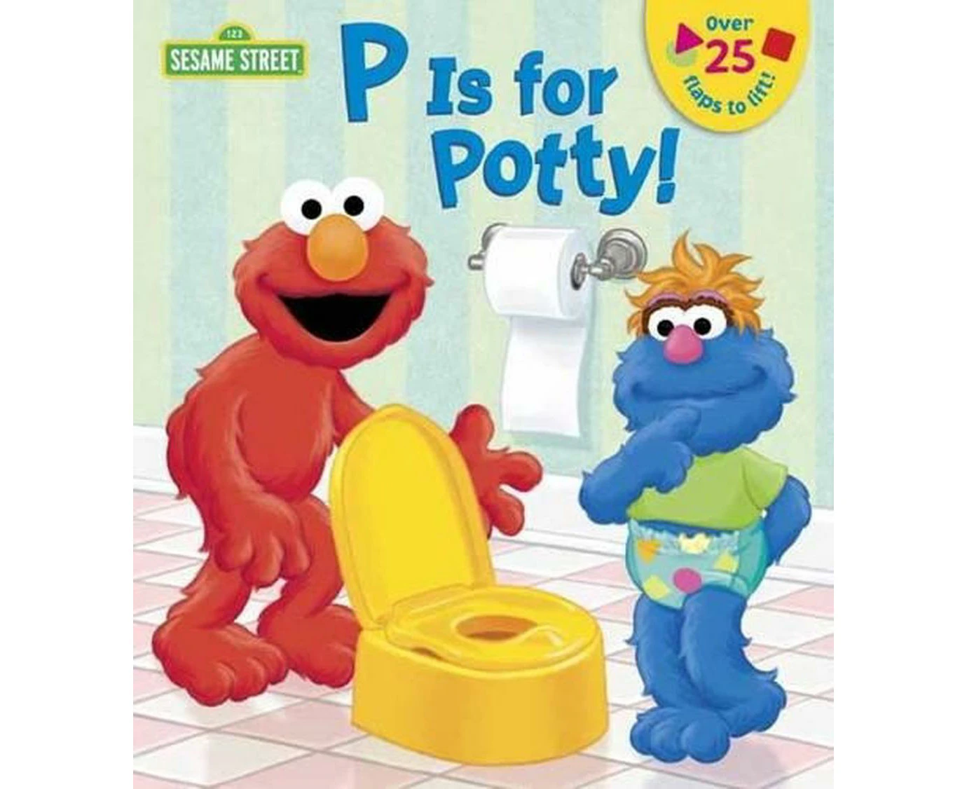 P is for Potty! (Sesame Street)