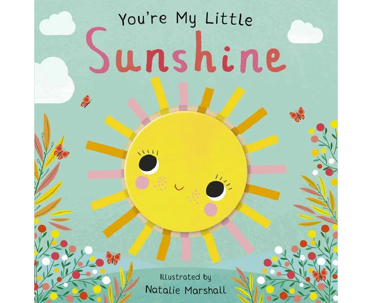 You're My Little Sunshine by Nicola Edwards - Book