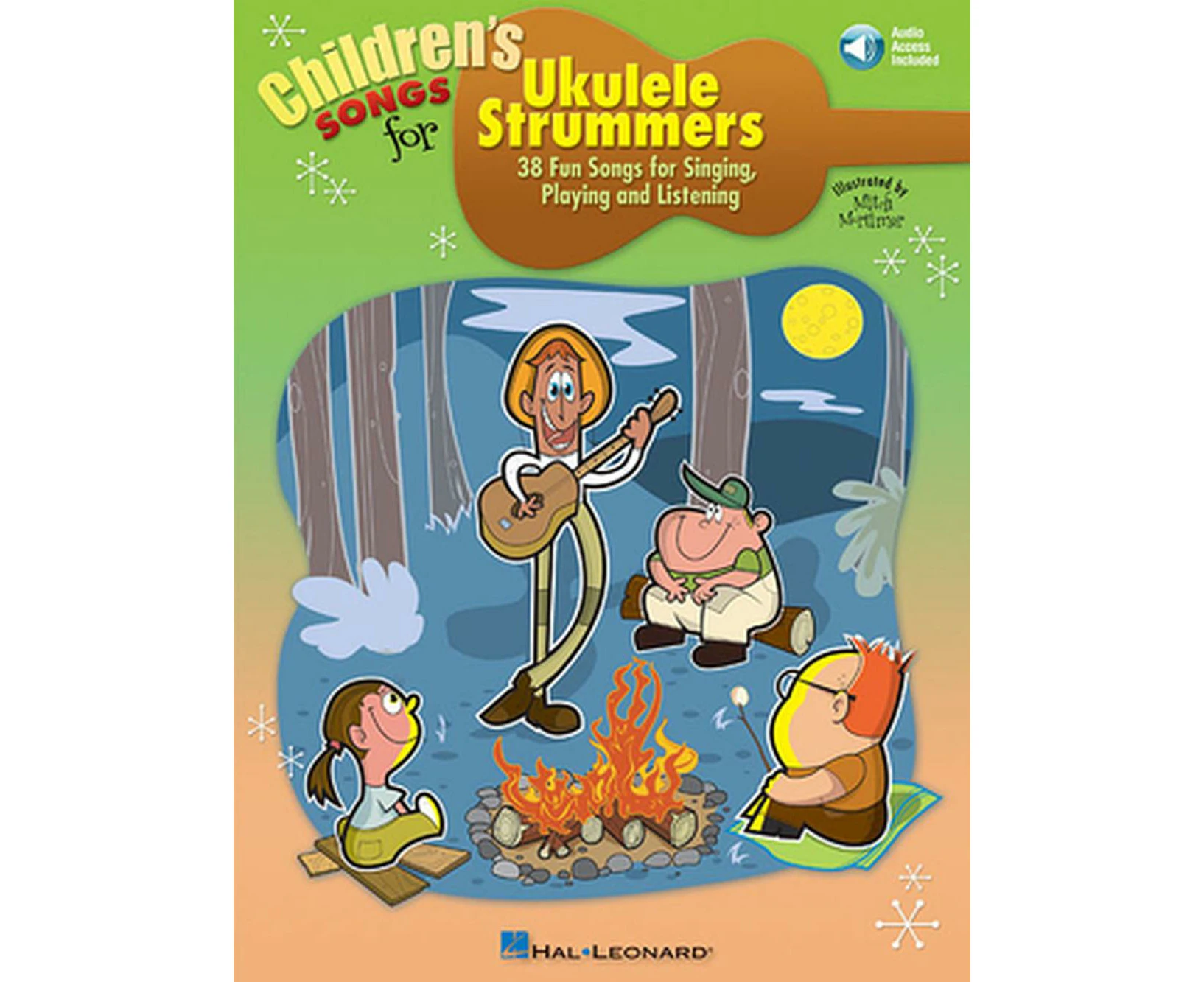 Children's Songs for Ukulele Strummers: 38 Fun Songs for Singing, Playing and Listening [With CD (Audio)]