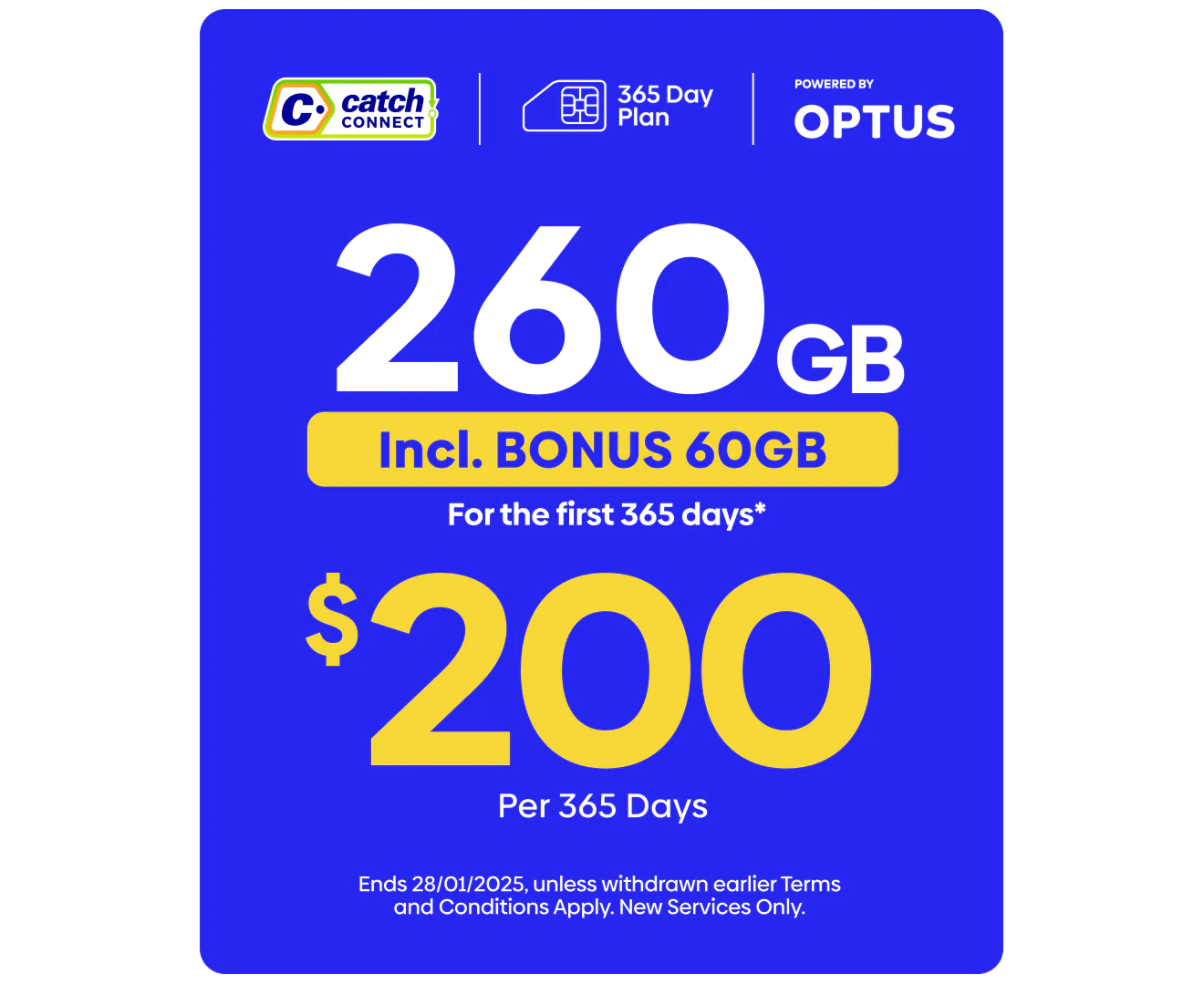 Catch Connect 365 Day Mobile Plan - 200GB (+60GB Bonus Data)