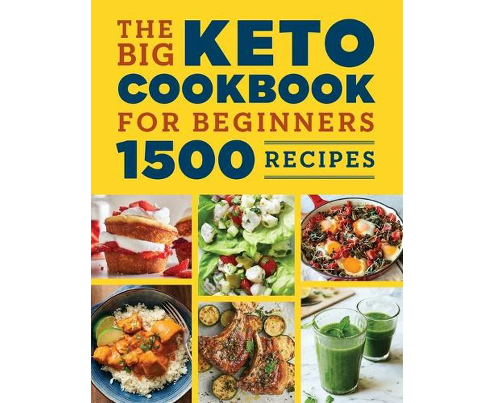 The Big Keto Cookbook for Beginners