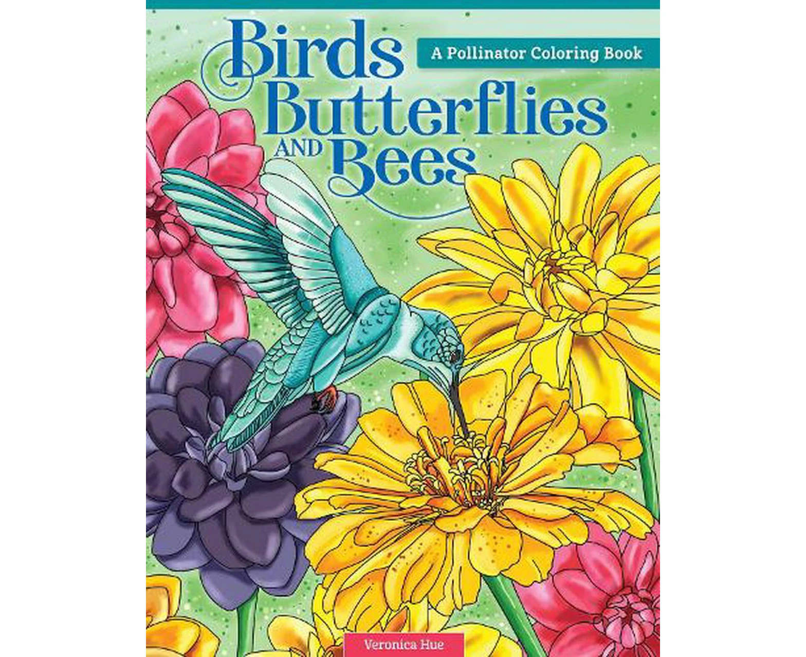 Birds, Butterflies, and Bees