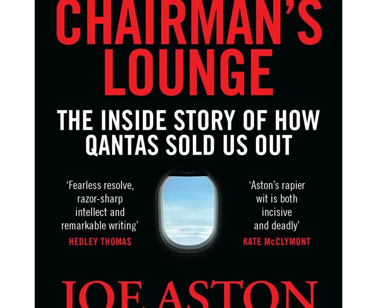 The Chairman's Lounge by Joe Aston - Book