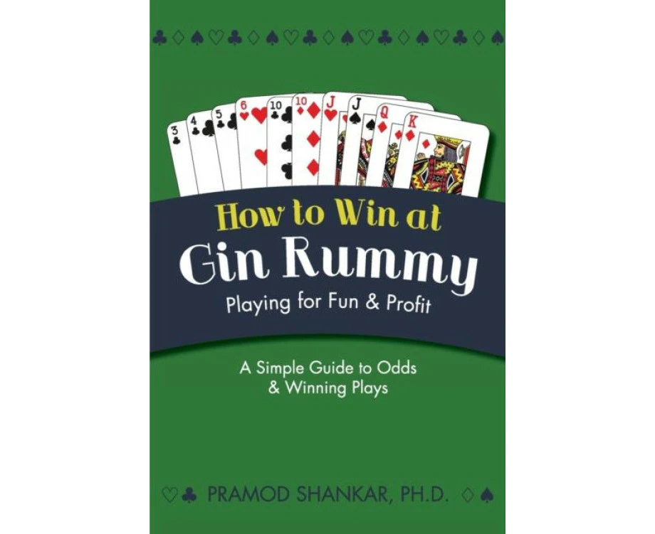 How To Win At Gin Rummy by Pramod Shankar