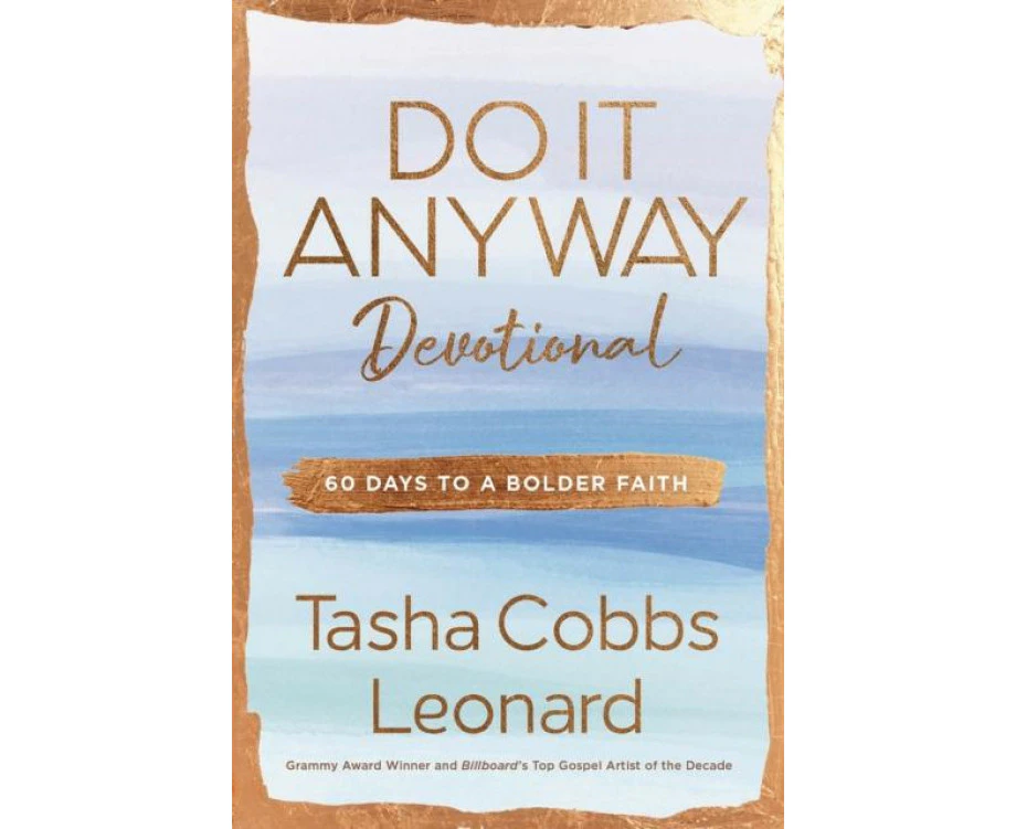 Do It Anyway Devotional by Tasha Cobbs Leonard