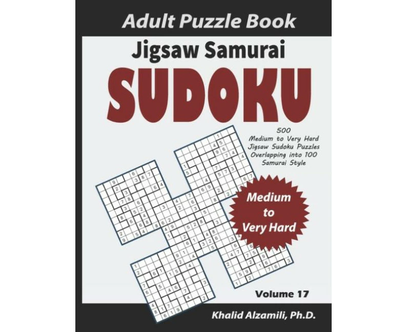 Jigsaw Samurai Sudoku Adult Puzzle Book by Khalid Alzamili