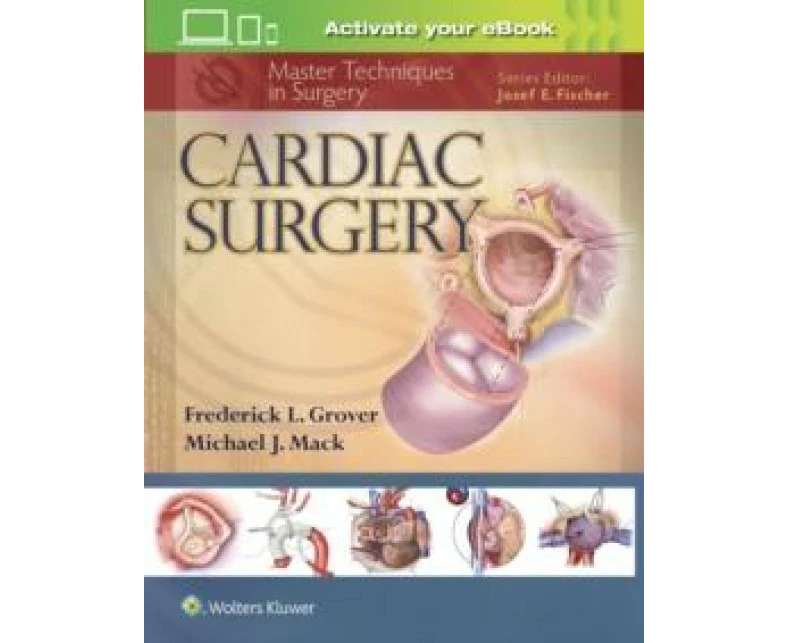 Cardiac Surgery by Dr. Michael J. Mack