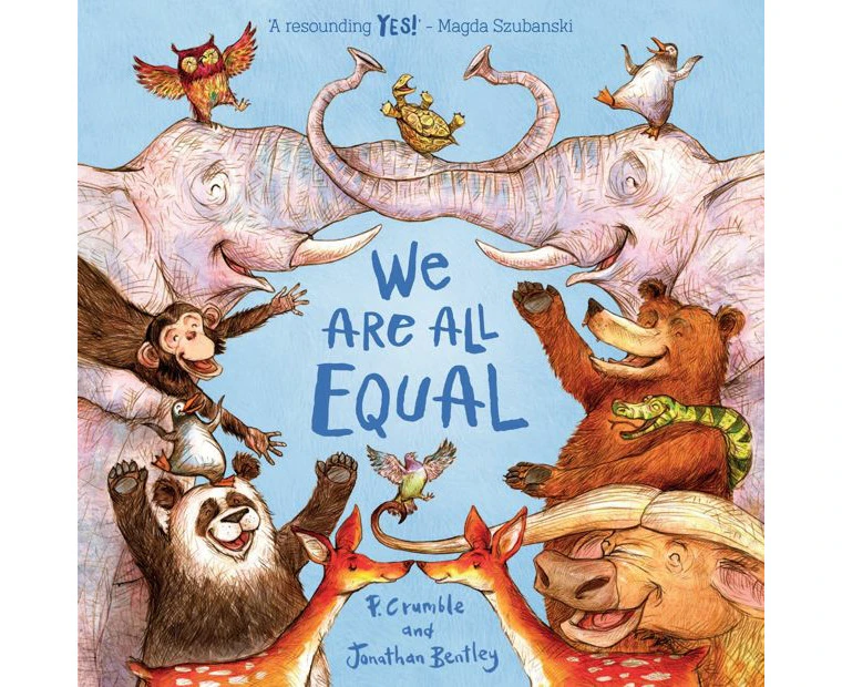 We Are All Equal by P. Crumble - Book