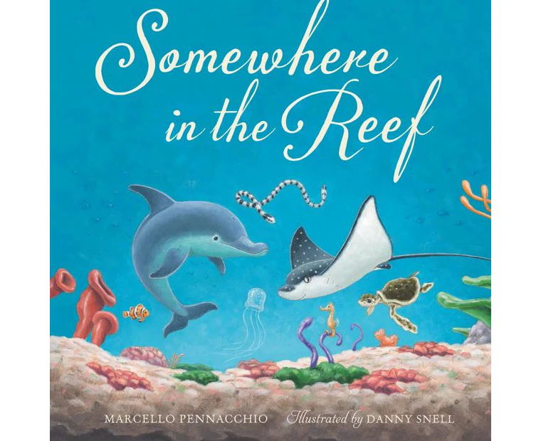 Somewhere In The Reef by Marcello Pennacchio - Book