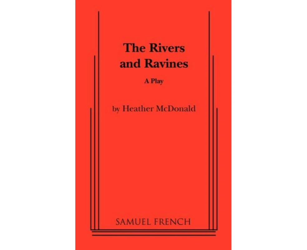 The Rivers and Ravines by Heather McDonald