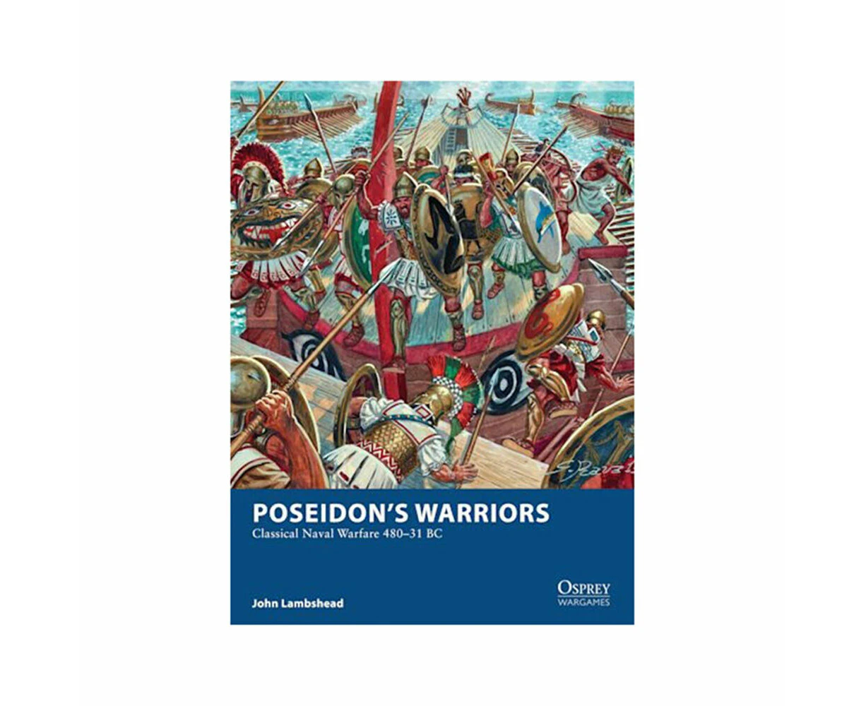 Osprey Poseidon's Warriors Classical Naval Warfare 480-31 BC Paperback Book