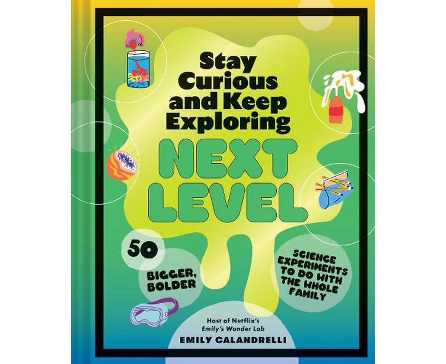 Stay Curious and Keep Exploring: Next Level