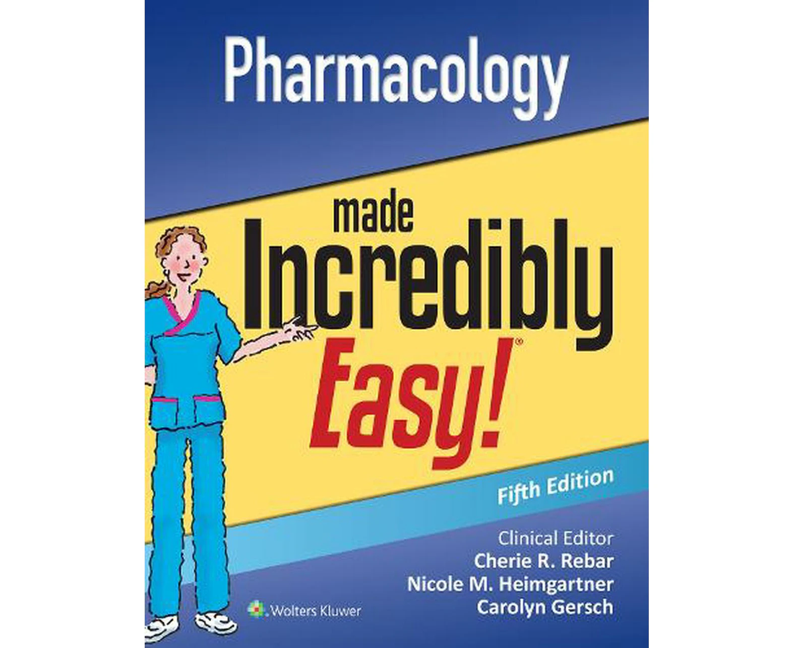 Pharmacology Made Incredibly Easy