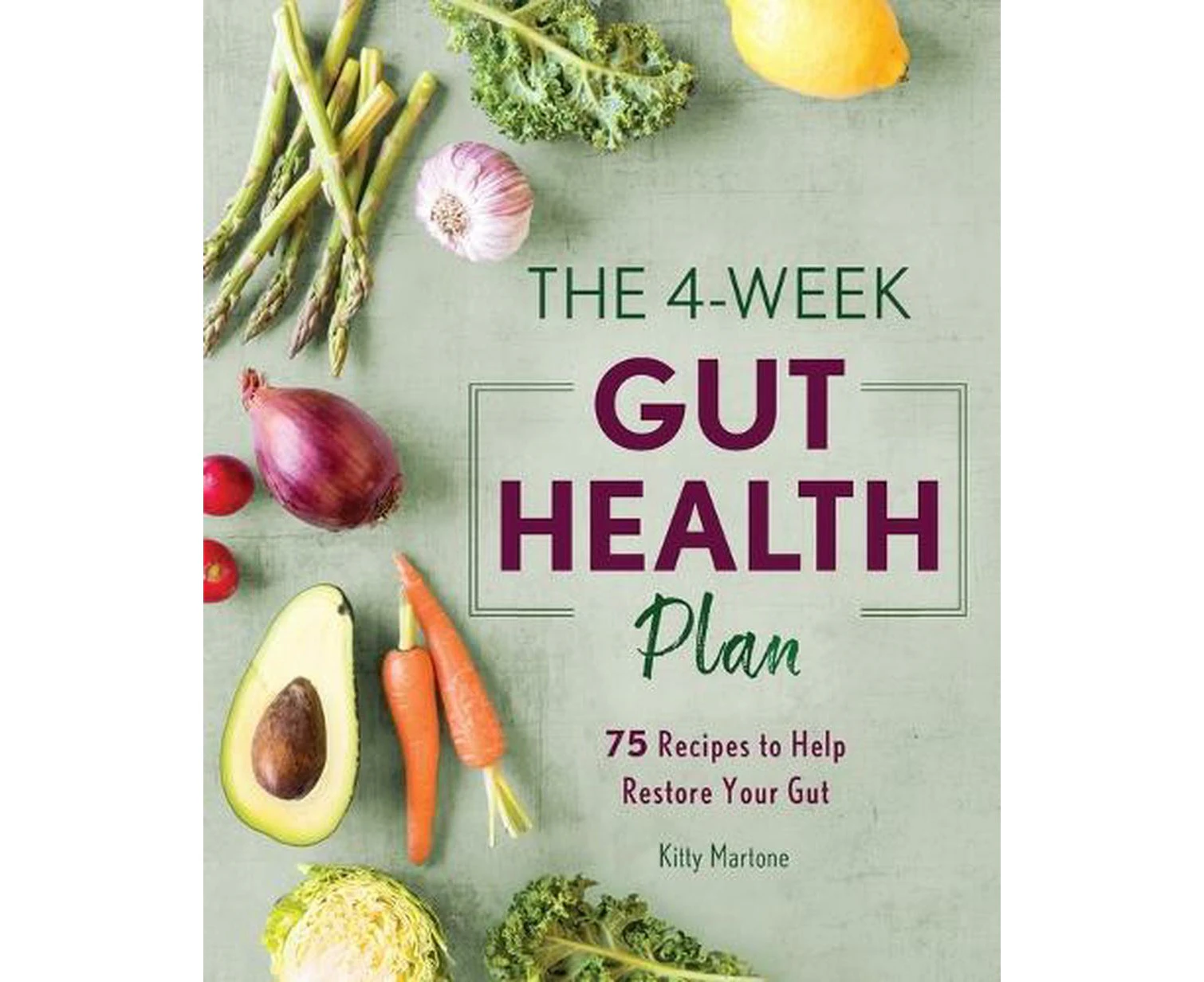 The 4-Week Gut Health Plan