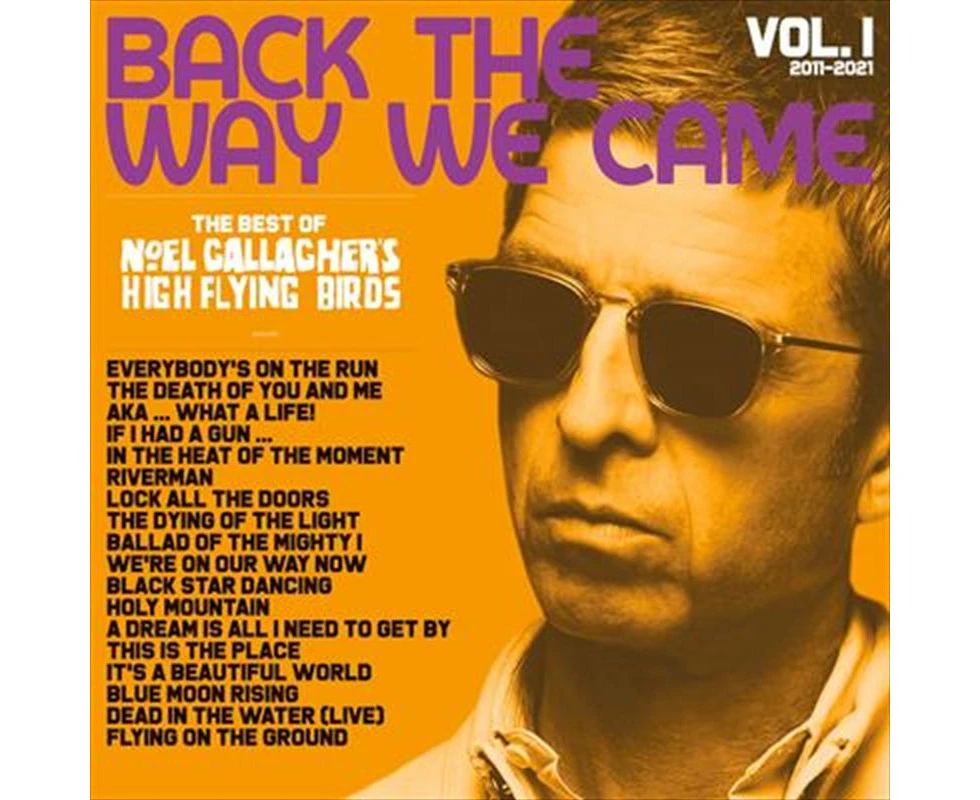 Noel Gallagher's High Flying Birds Back The Way We Came Vol 1 (2011 2021) Music Boxset