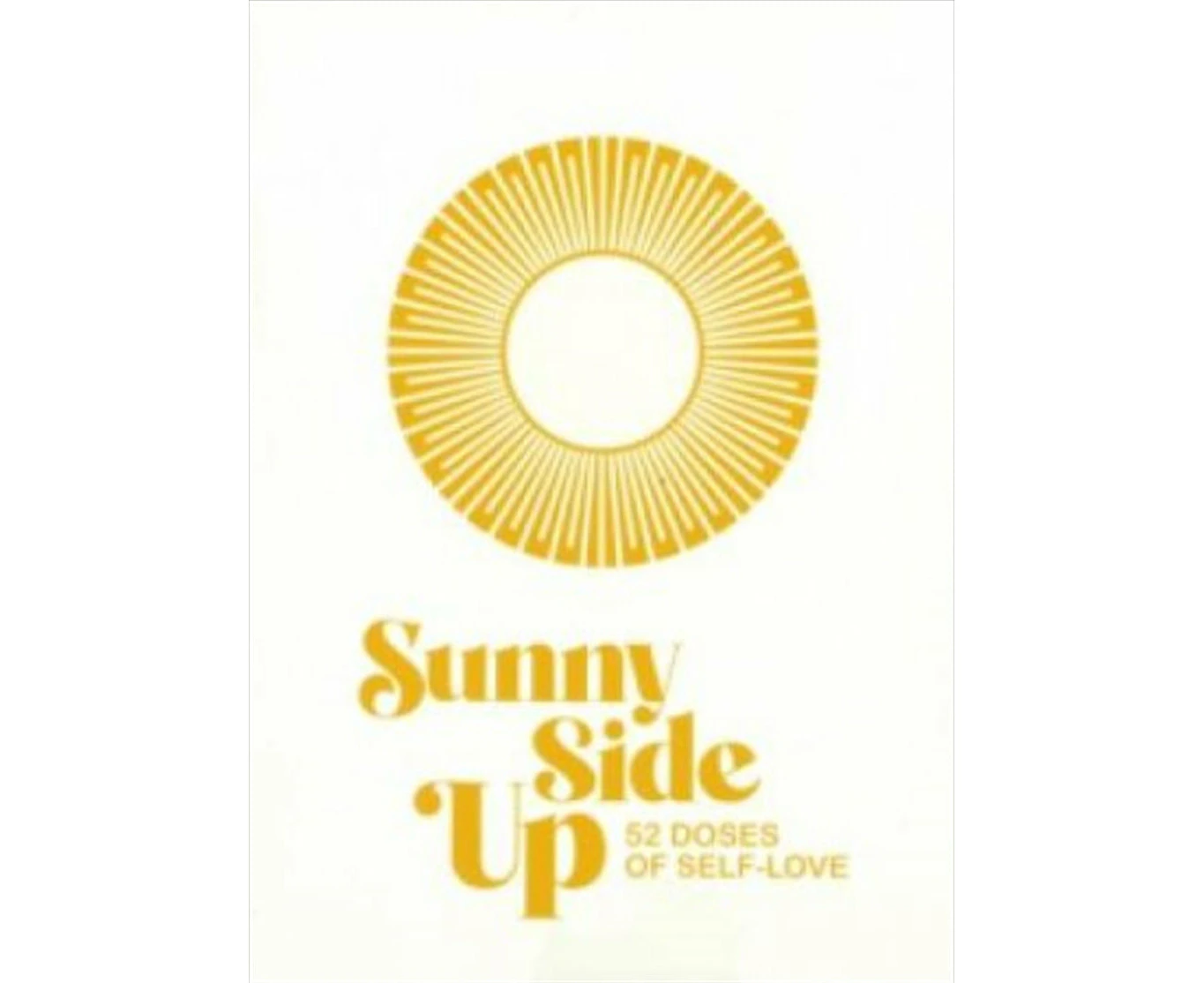 Sunny Side Up 52 Doses Of Self Love Herron Book