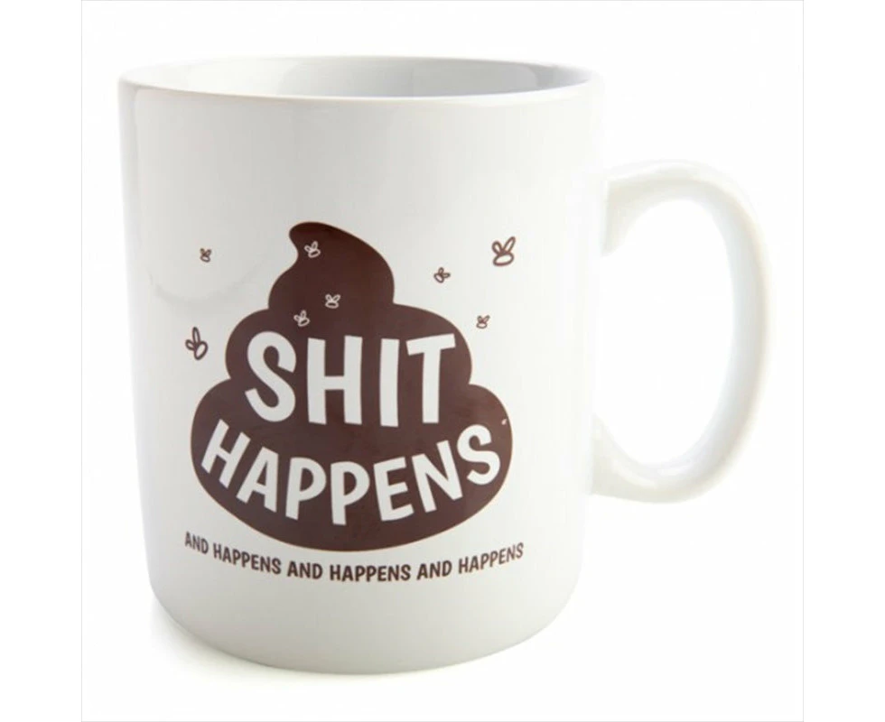 Shit Happens Giant Coffee Mug