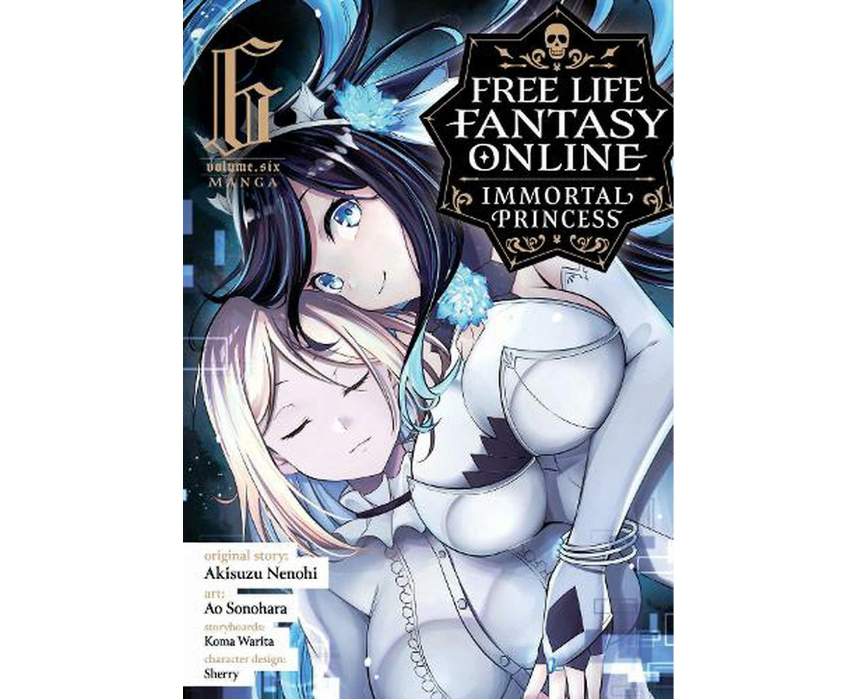 Free Life Fantasy Online: Immortal Princess (Manga) Vol. 6