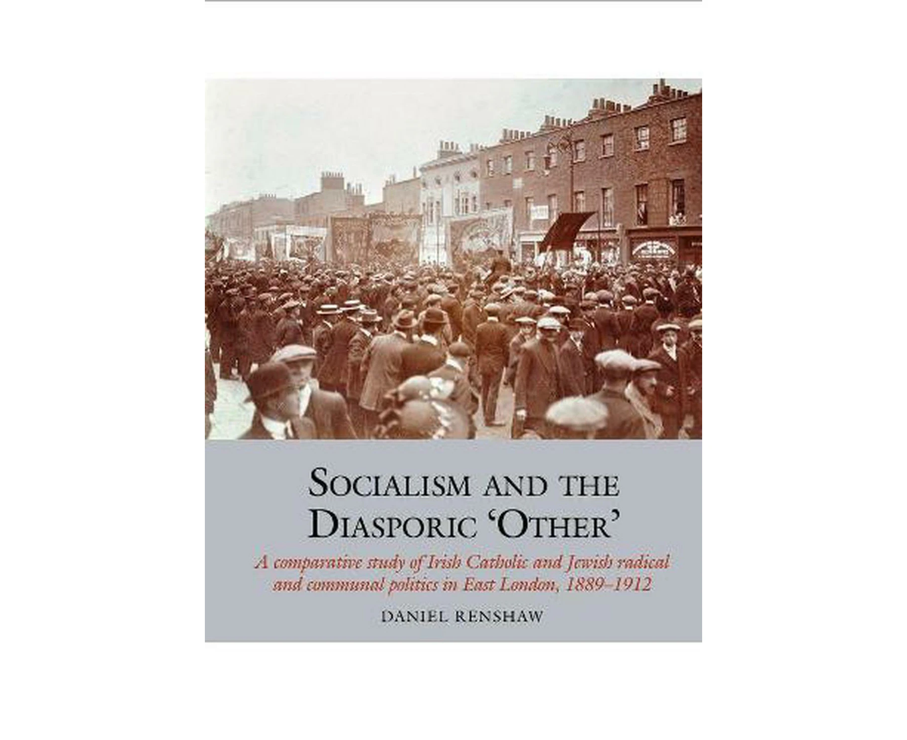 Socialism and the Diasporic Other