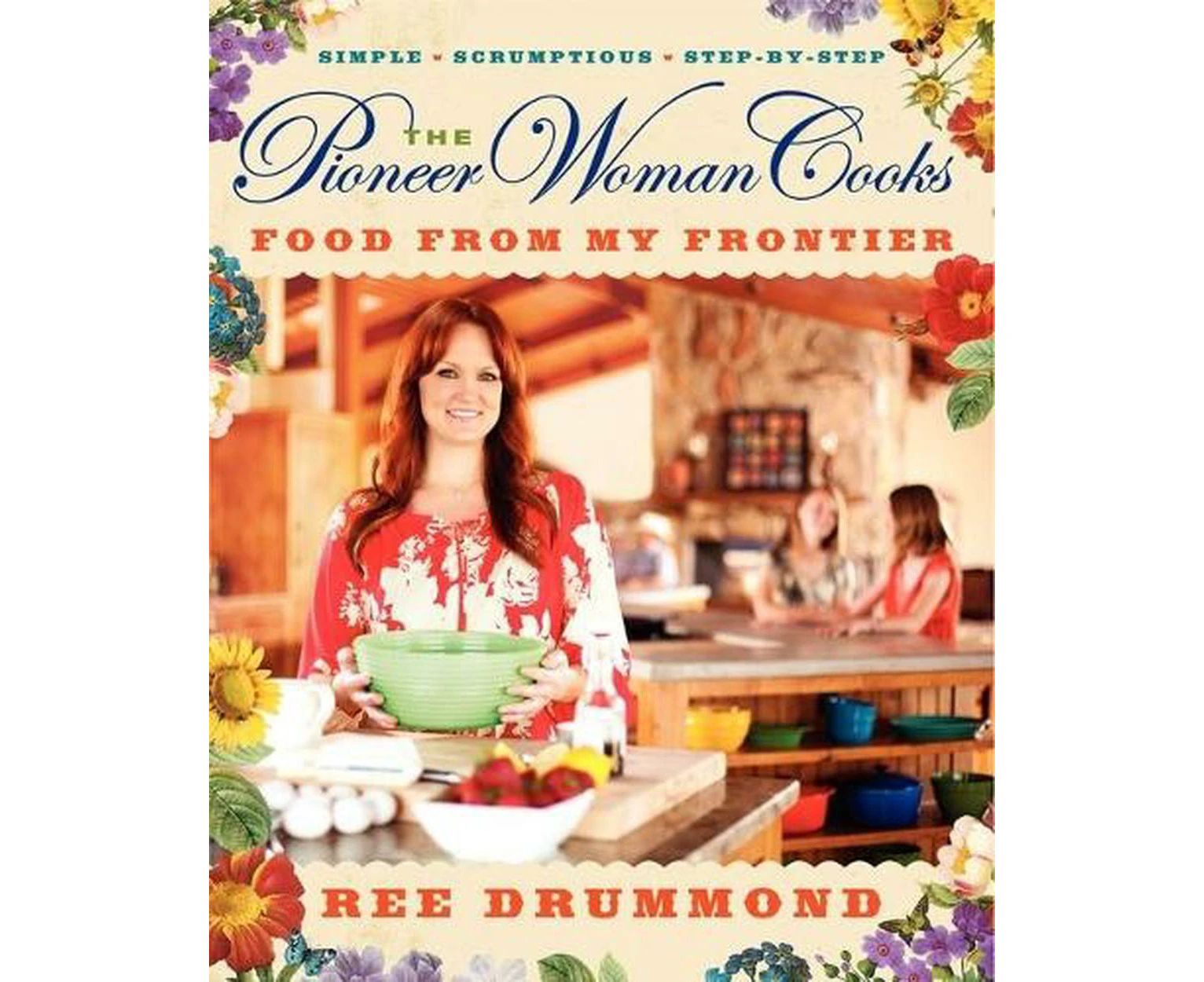 The Pioneer Woman CooksFood from My Frontier