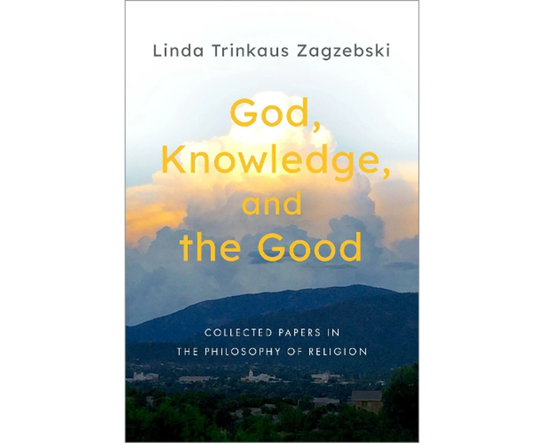 God, Knowledge, and the Good