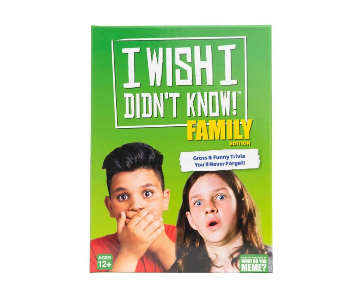 What Do You Meme I Wish I Didn't Know! Family Edition Trivia Card Game 12y+