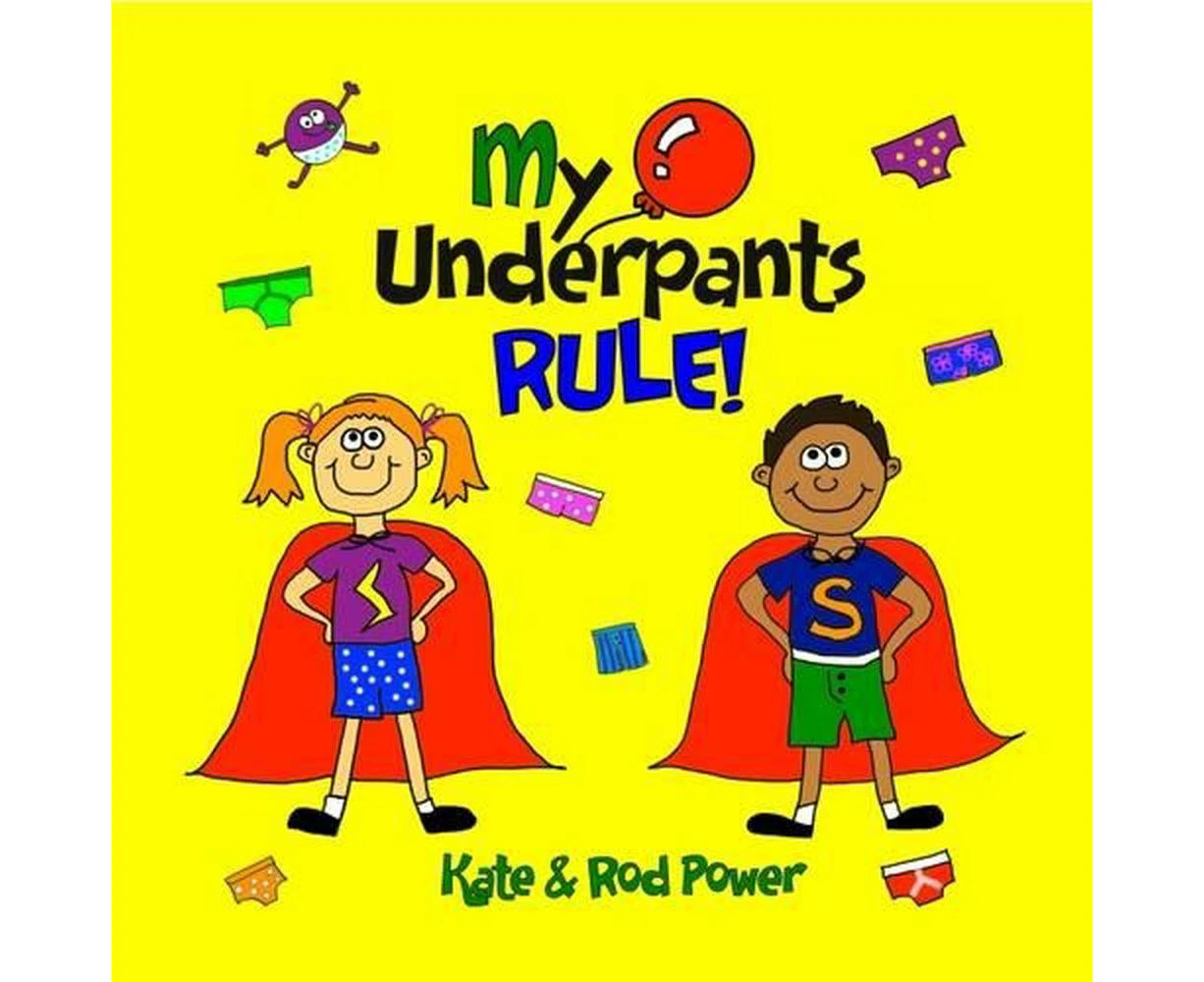 My Underpants Rule