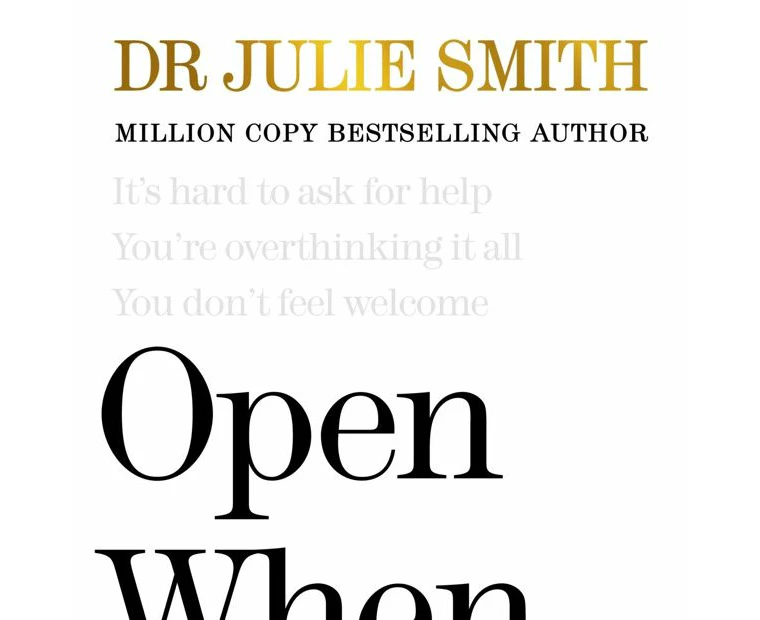 Open When...: A Companion for Life's Twists and Turns by Dr. Julie Smith - Book