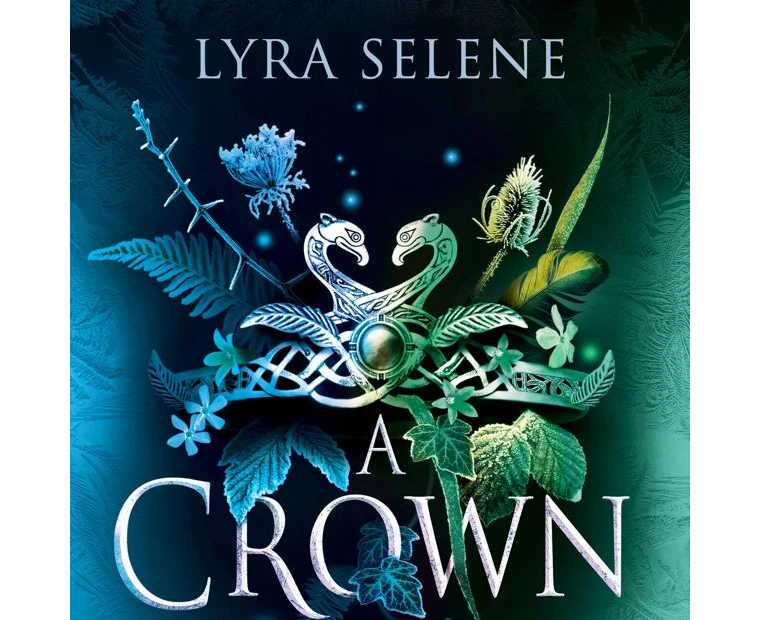 A Crown So Silver by Lyra Selene - Book