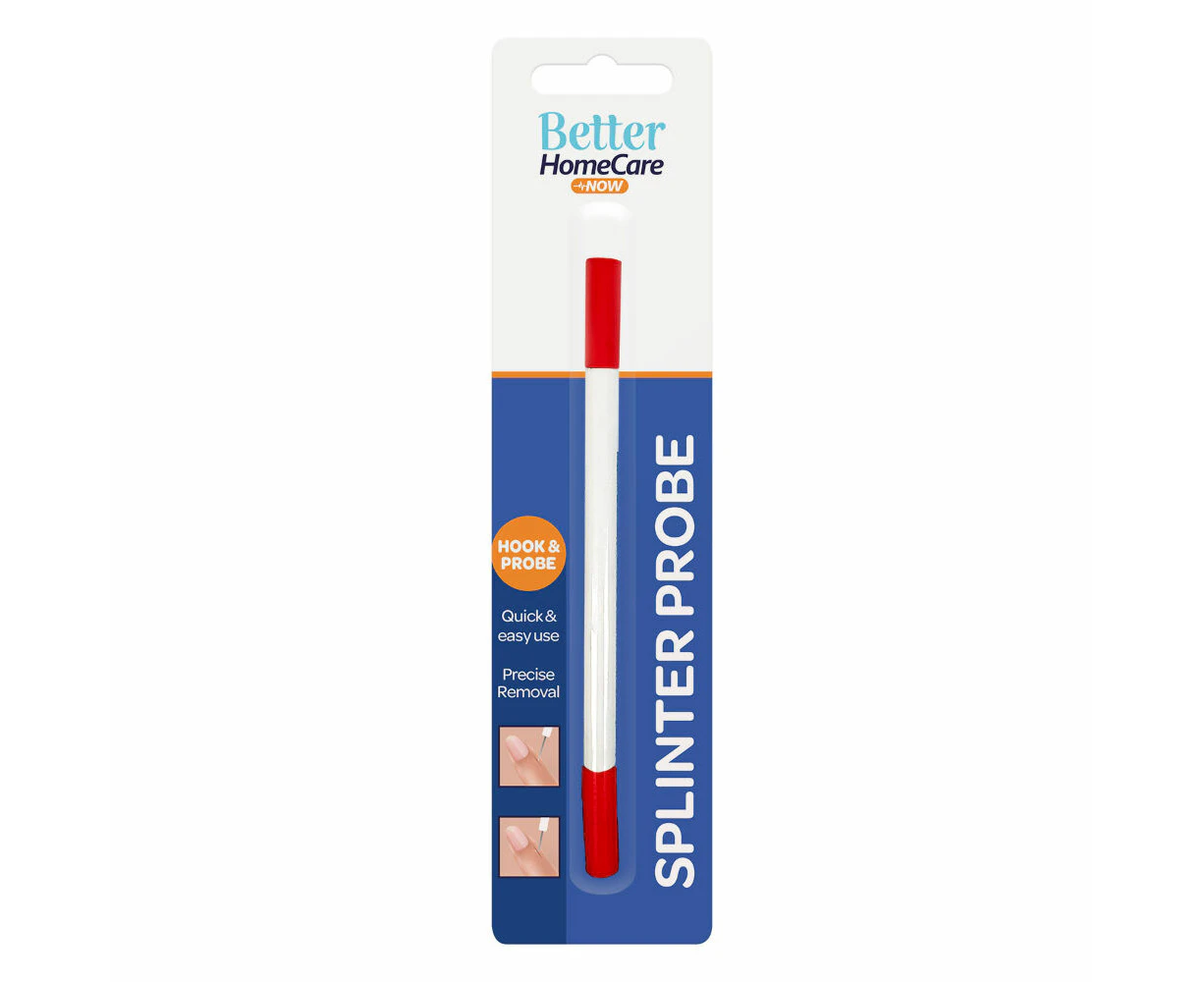 Better Home Care Now Splinter Probe