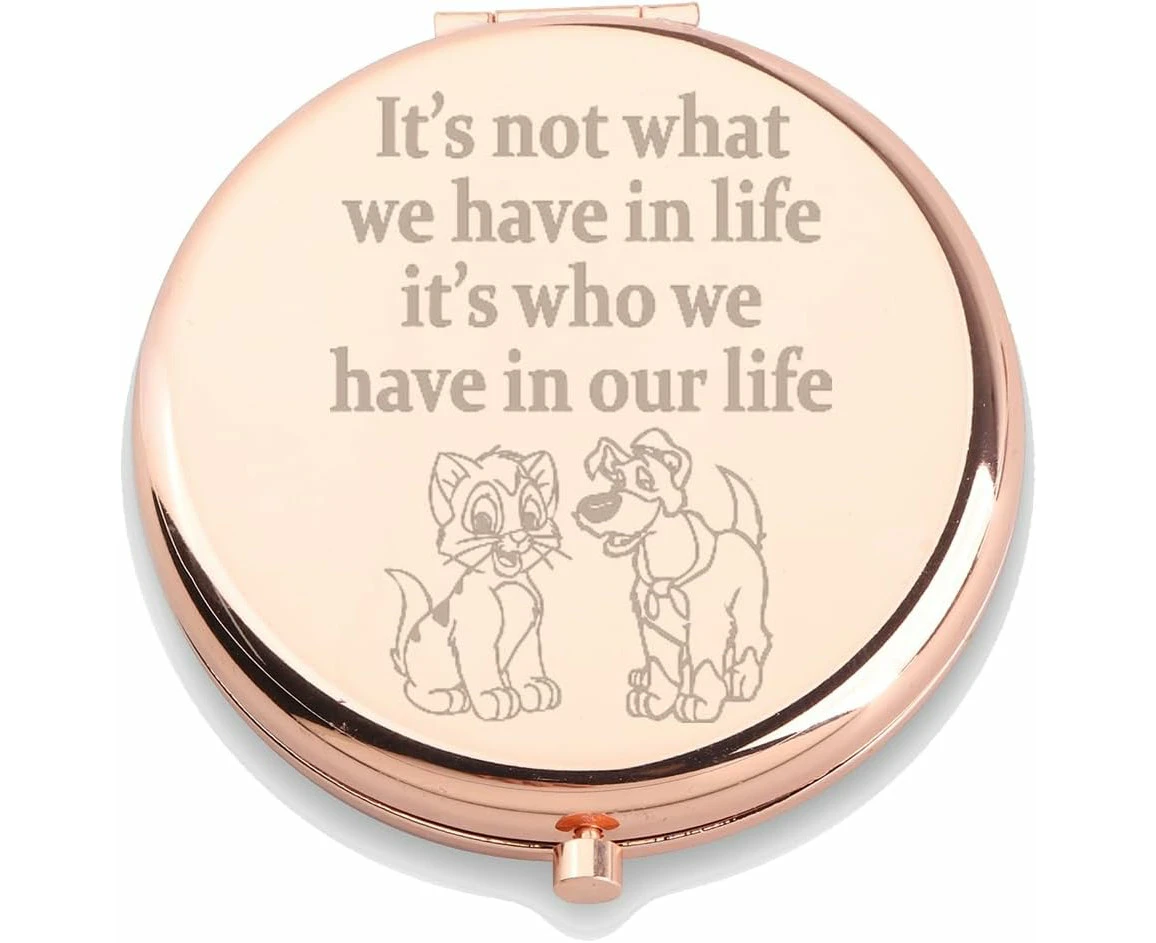 Cartoon Cat And Dodger Makeup Mirror It’s Not What We Have In Life It’s Who We Have In Our Life Mirror Oliver Cat Gift Dog Fans Gift (Cartoon Aniam