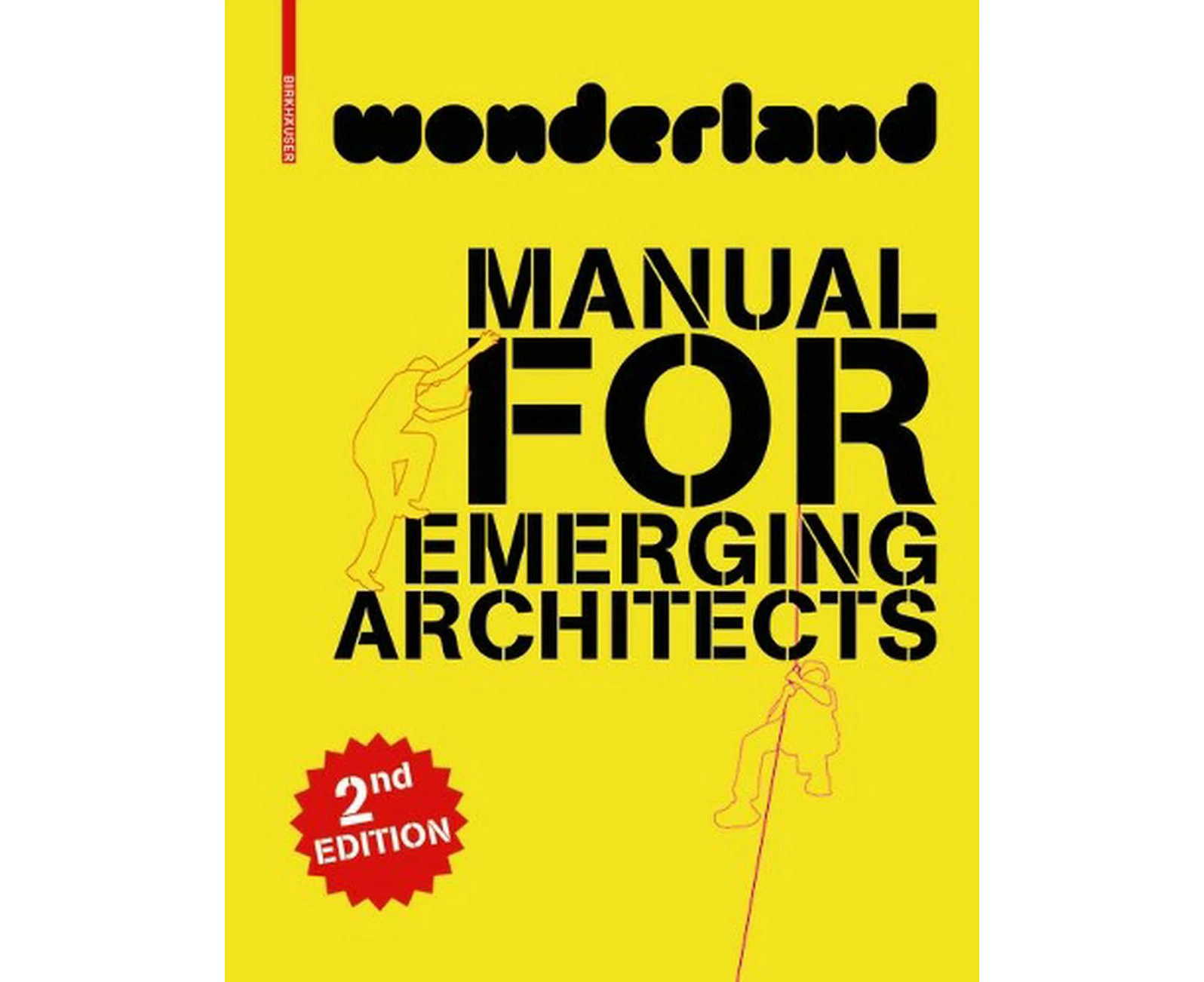 wonderland MANUAL FOR EMERGING ARCHITECTS