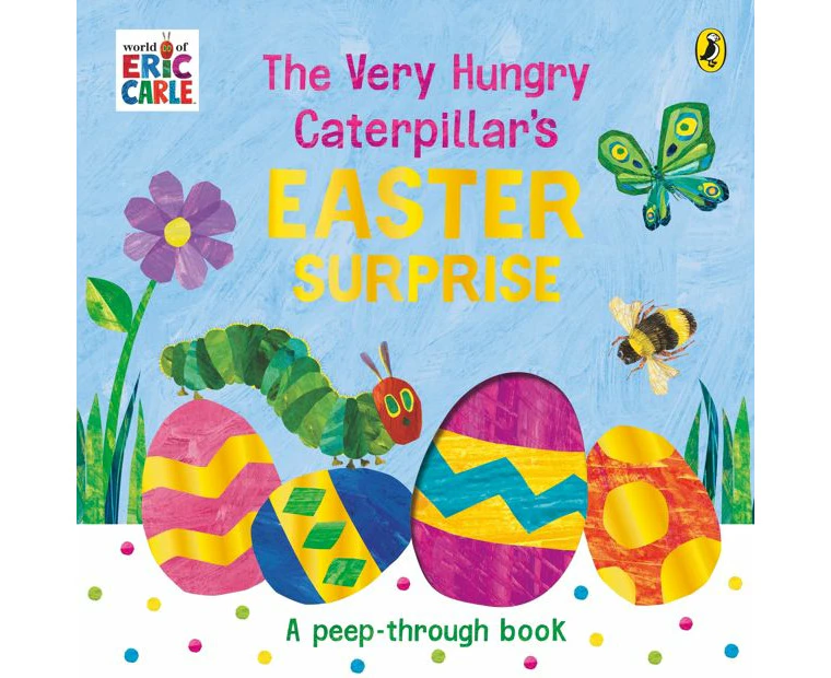 The Very Hungry Caterpillar's Easter Surprise by Eric Carle - Book