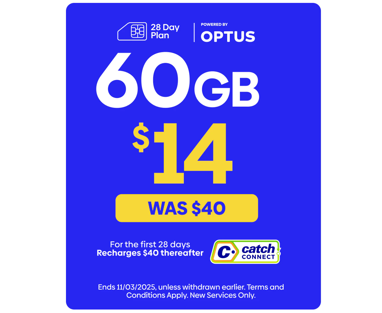 Catch Connect 28 Day Mobile Plan - 60GB