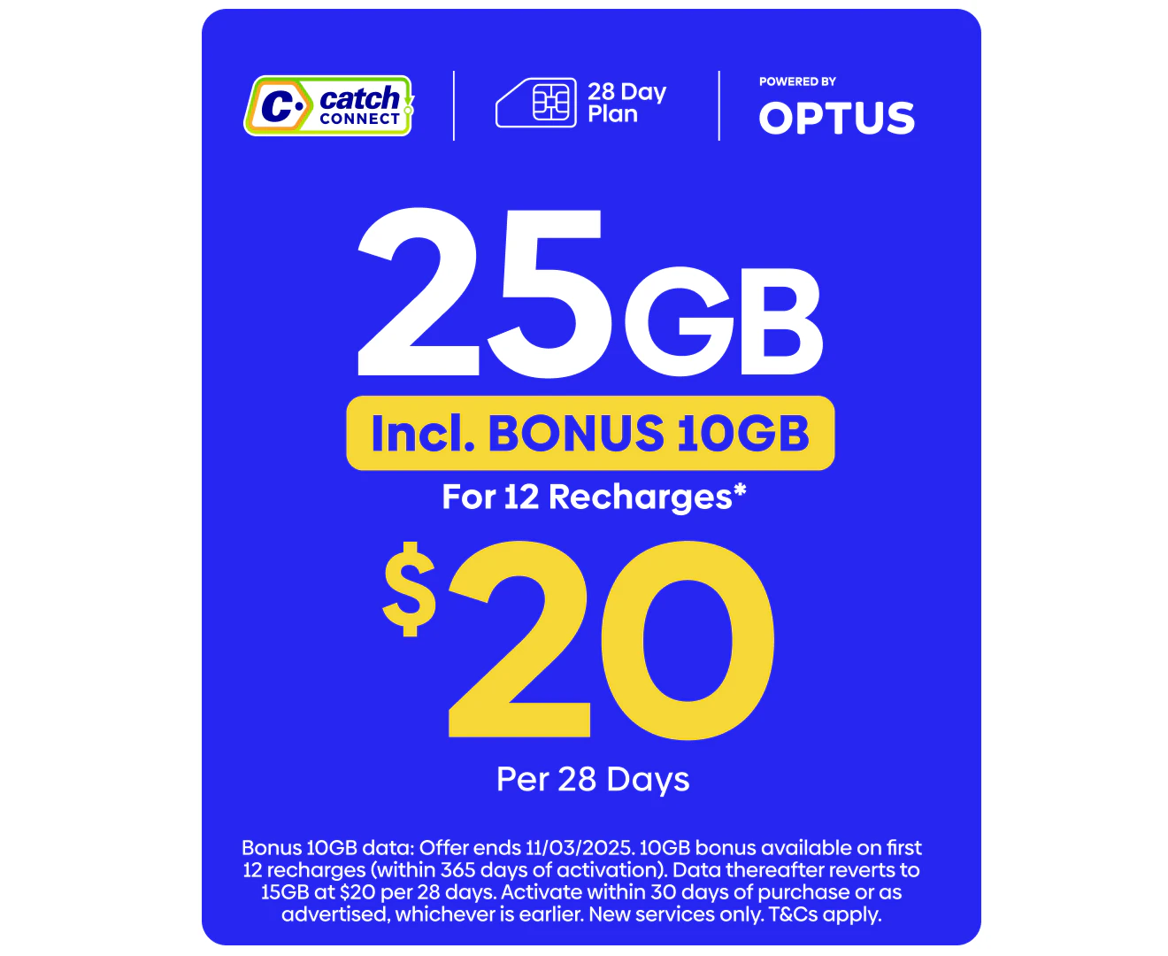 Catch Connect 28 Day Mobile Plan - 15GB (+10GB Bonus Data)