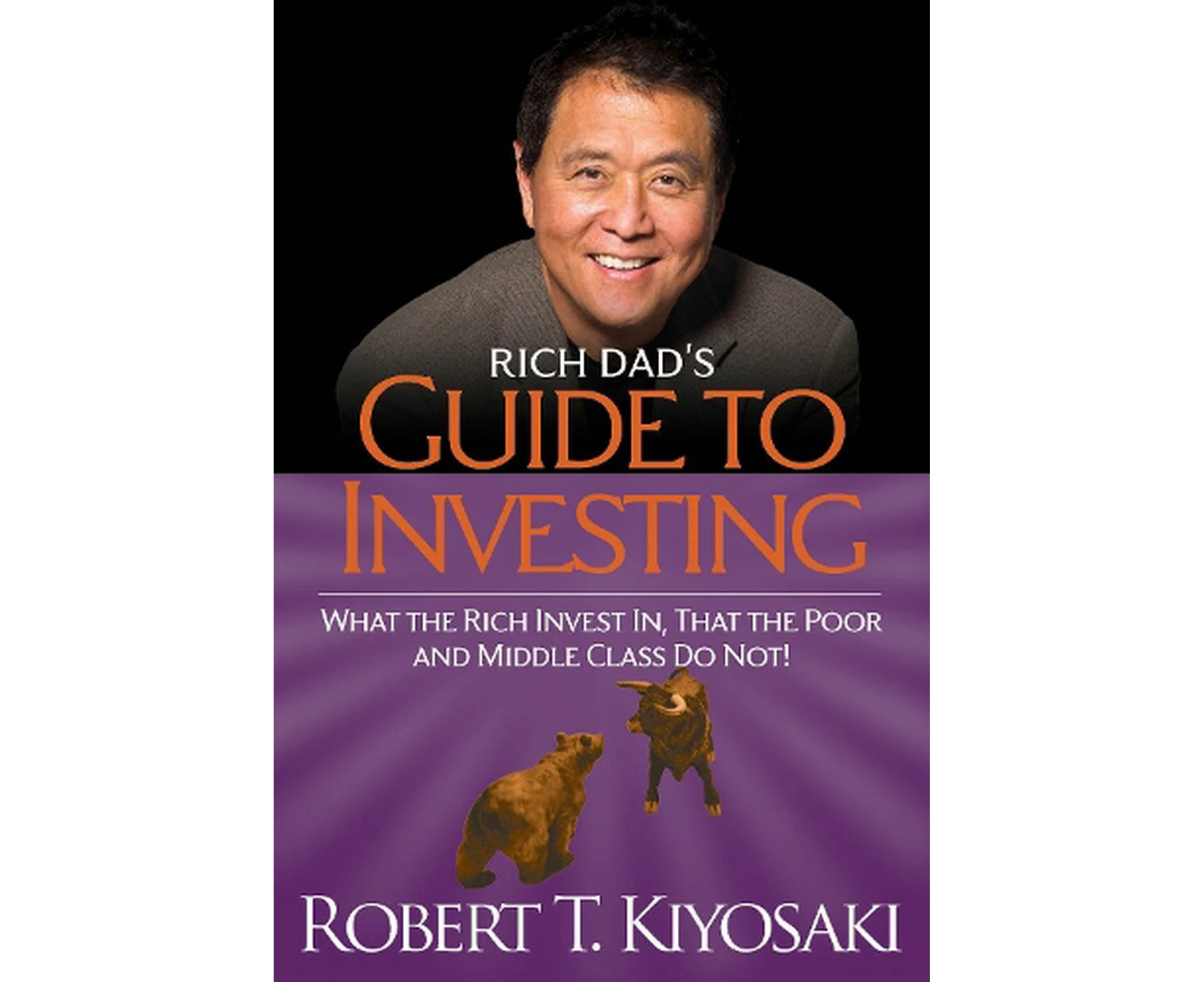 Rich Dad's Guide to Investing What the Rich Invest In, That the Poor and the Middle Class Do Not! by Robert T. Kiyosaki Paperback.