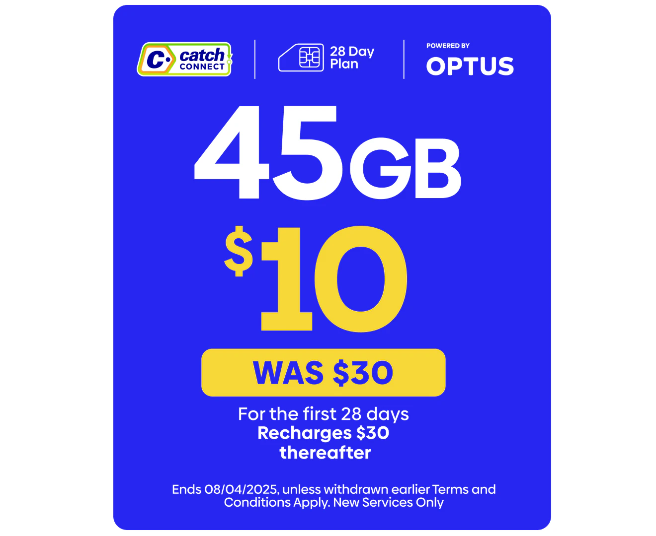 Catch Connect 28 Day Mobile Plan - 45GB