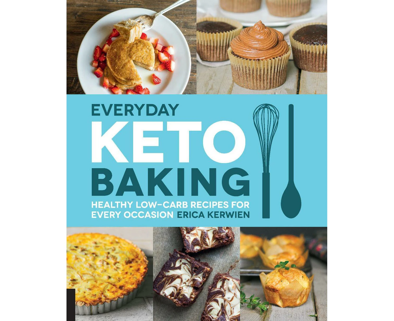 Everyday Keto Baking