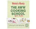 The AWW Cooking School For Kids Cookbook